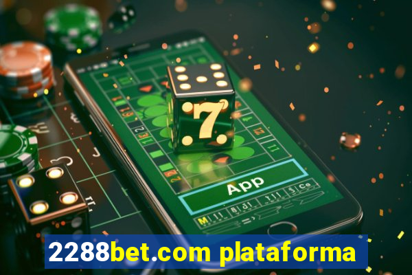 2288bet.com plataforma